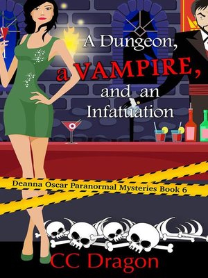 cover image of A Dungeon, a Vampire, and an Infatuation